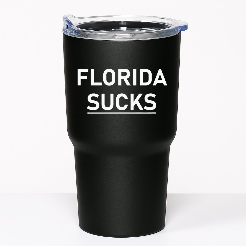 Florida Sucks Tumbler