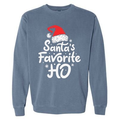 Funny SantaS Favorite Ho Funny Christmas Xmas Santa Hat Garment-Dyed Sweatshirt