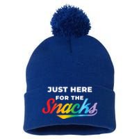 Funny Sarcastic Foodie Gift Just Here For The Snacks Gift Pom Pom 12in Knit Beanie