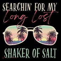 Funny Searching For My Long Lost Shaker Of Salt Shaker Tall T-Shirt