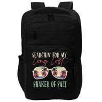 Funny Searching For My Long Lost Shaker Of Salt Shaker Impact Tech Backpack
