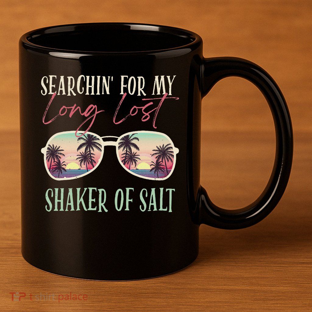 Funny Searching For My Long Lost Shaker Of Salt Shaker 11oz C Handle Ceramic Mug