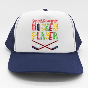 Funny SantaS Favourite Hockey Player Christmas Funny Gift Xmas Meaningful Gift Trucker Hat