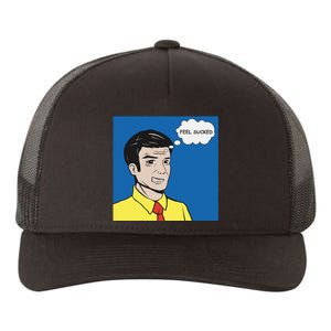 Feel Sucked Yupoong Adult 5-Panel Trucker Hat