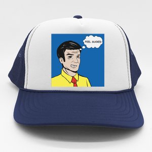 Feel Sucked Trucker Hat