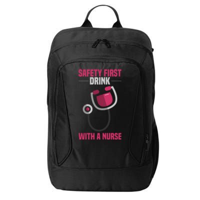 Funny Safety First With A Nurse Gift For Rn Lpn City Backpack