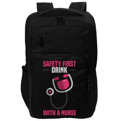 Funny Safety First With A Nurse Gift For Rn Lpn Impact Tech Backpack