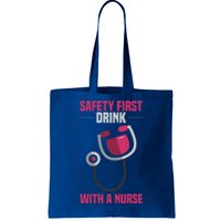 Funny Safety First With A Nurse Gift For Rn Lpn Tote Bag