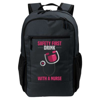 Funny Safety First With A Nurse Gift For Rn Lpn Daily Commute Backpack