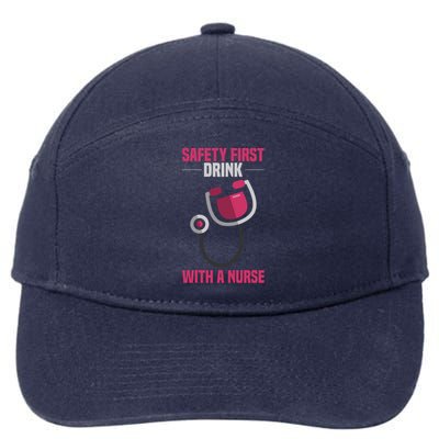 Funny Safety First With A Nurse Gift For Rn Lpn 7-Panel Snapback Hat