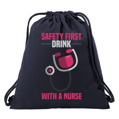 Funny Safety First With A Nurse Gift For Rn Lpn Drawstring Bag