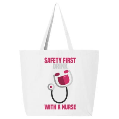 Funny Safety First With A Nurse Gift For Rn Lpn 25L Jumbo Tote