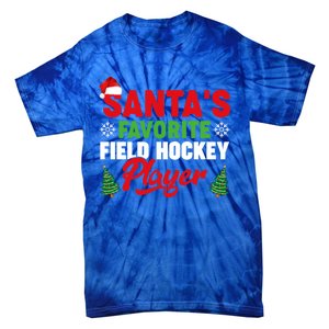 Funny Santas Favorite Field Hockey Player Christmas Funny Gift Tie-Dye T-Shirt