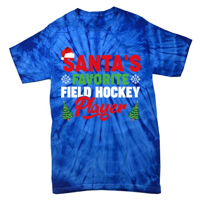 Funny Santas Favorite Field Hockey Player Christmas Funny Gift Tie-Dye T-Shirt