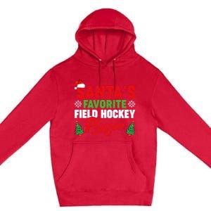 Funny Santas Favorite Field Hockey Player Christmas Funny Gift Premium Pullover Hoodie