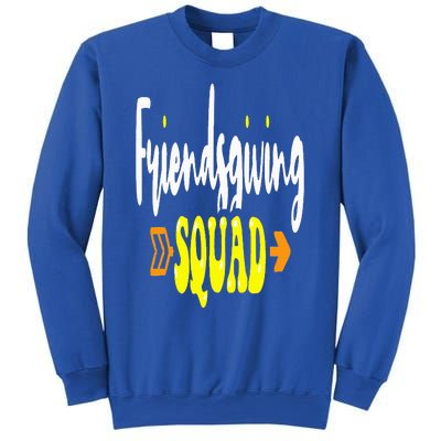 Friendsgiving Squad Funny Thanksgiving Happy Friendship Sweatshirt