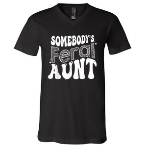 Funny Somebody's Feral Aunt Groovy For Mom Mother's Day V-Neck T-Shirt