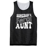 Funny Somebody's Feral Aunt Groovy For Mom Mother's Day Mesh Reversible Basketball Jersey Tank