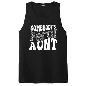 Funny Somebody's Feral Aunt Groovy For Mom Mother's Day PosiCharge Competitor Tank