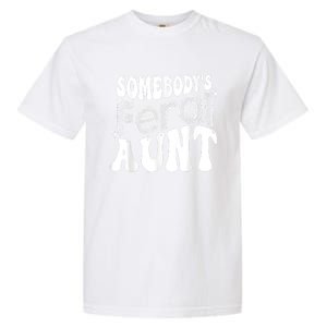 Funny Somebody's Feral Aunt Groovy For Mom Mother's Day Garment-Dyed Heavyweight T-Shirt