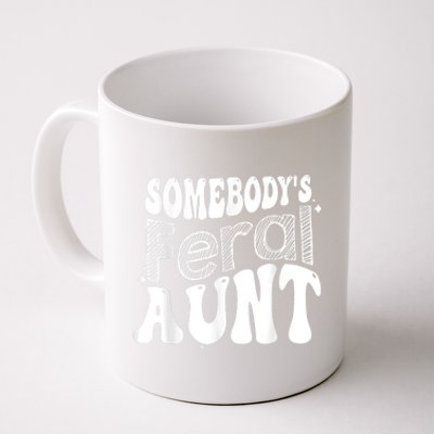 Funny Somebody's Feral Aunt Groovy For Mom Mother's Day Coffee Mug