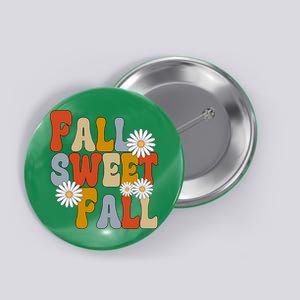 Fall Sweet Fall Retro Flower Button