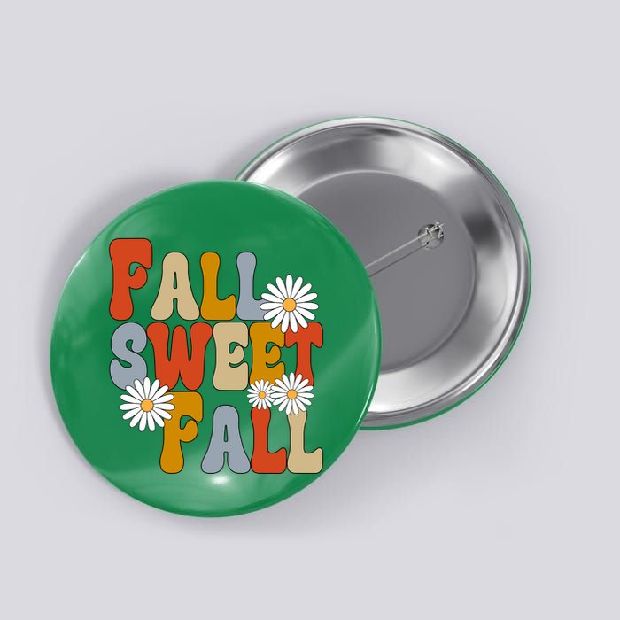 Fall Sweet Fall Retro Flower Button