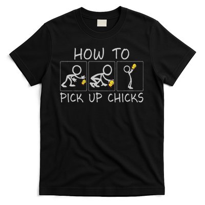 Funny Sarcastic For How To Pick Up Chicks T-Shirt