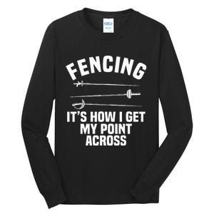 Fencing Sport Fence Foil Epee Sabre Sword Fencer Tall Long Sleeve T-Shirt