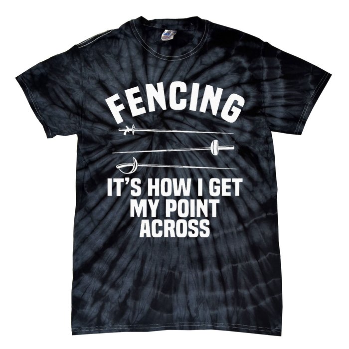 Fencing Sport Fence Foil Epee Sabre Sword Fencer Tie-Dye T-Shirt