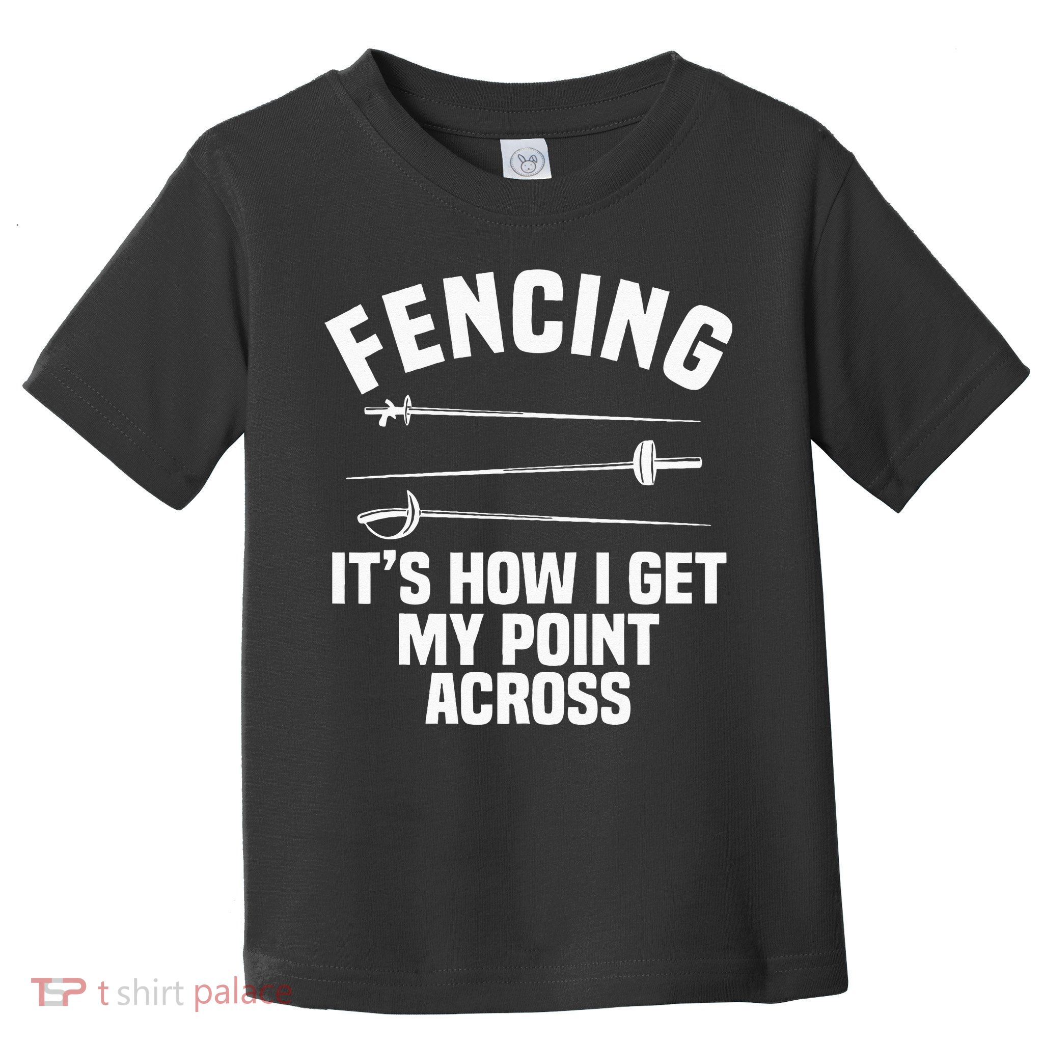 Fencing Sport Fence Foil Epee Sabre Sword Fencer Toddler T-Shirt