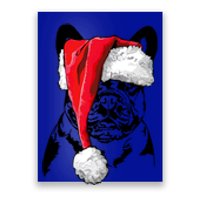 Funny Santa French Bulldog Christmas Dog Frenchie Mom Dog Great Gift Poster