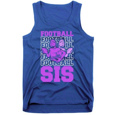 Football Sis Footballer Player American Football Sister Gift Tank Top