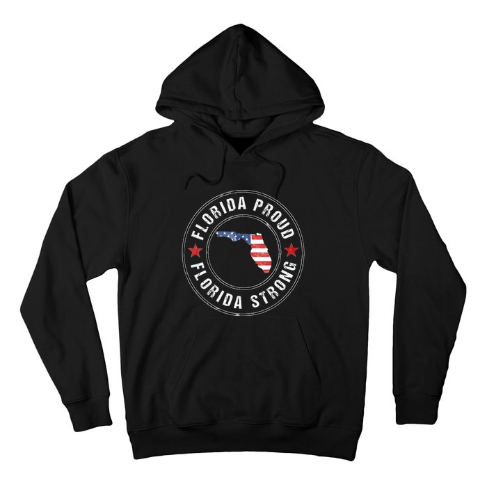 Florida Strong For Proud Residents Hoodie