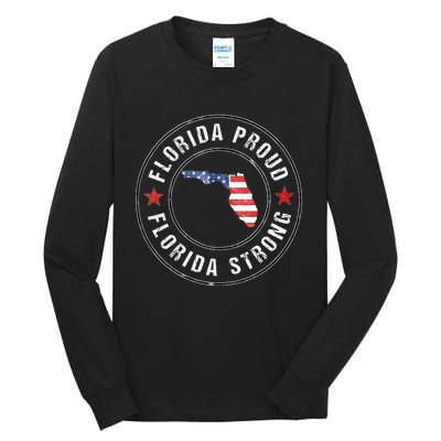 Florida Strong For Proud Residents Tall Long Sleeve T-Shirt