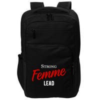 Funny Strong Femme Lead Impact Tech Backpack