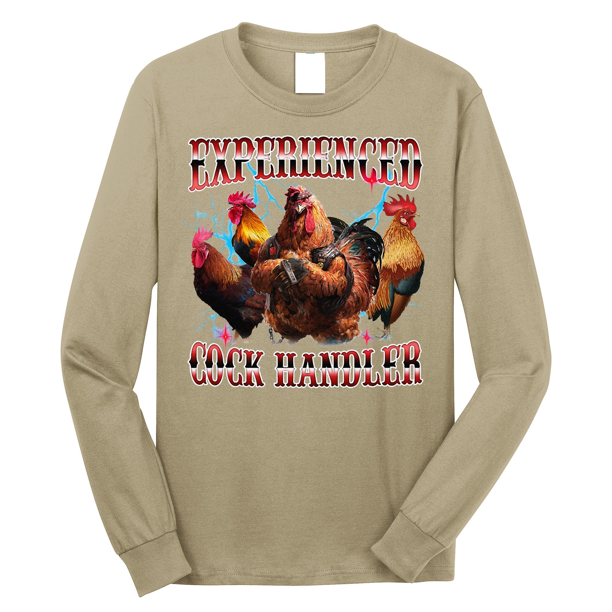 Funny Sayings For Adult Experienced Cock Handler Meme Dank Long Sleeve Shirt