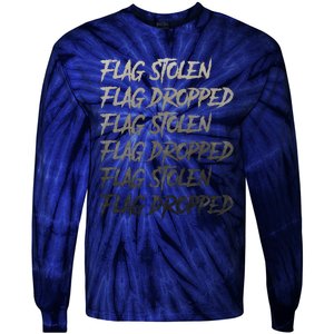 Flag Stolen Flag Dropped Flag Stolen Flag Dropped Tie-Dye Long Sleeve Shirt