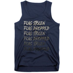 Flag Stolen Flag Dropped Flag Stolen Flag Dropped Tank Top