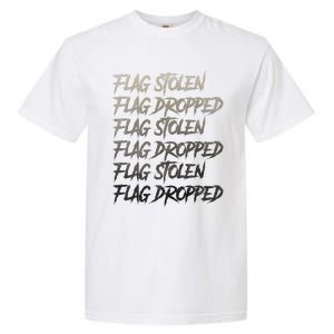 Flag Stolen Flag Dropped Flag Stolen Flag Dropped Garment-Dyed Heavyweight T-Shirt