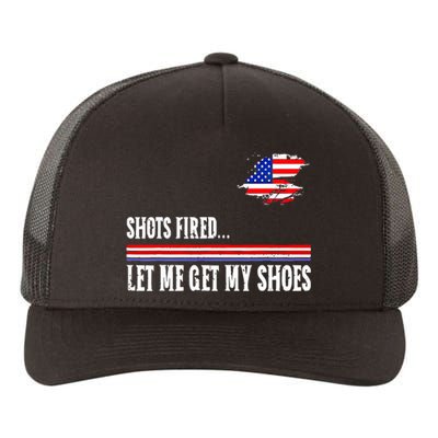 Funny Shots Fired Let Me Get My Shoes Yupoong Adult 5-Panel Trucker Hat