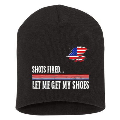 Funny Shots Fired Let Me Get My Shoes Short Acrylic Beanie