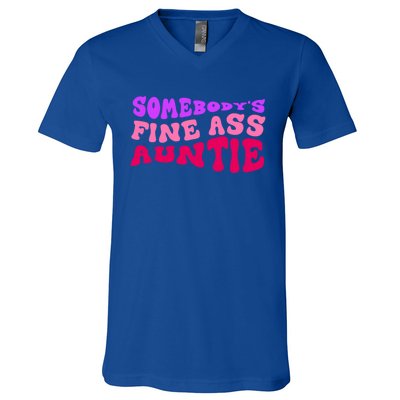 Funny Somebodys Fine Ass Auntie Cute Aunt Mom Saying Quote Funny Gift V-Neck T-Shirt