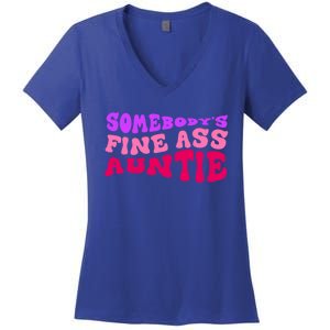 Funny Somebodys Fine Ass Auntie Cute Aunt Mom Saying Quote Funny Gift Women's V-Neck T-Shirt