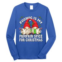 Funny Saying For Pumpkin Spice Lover Cute Christmas Gnome Gift Long Sleeve Shirt