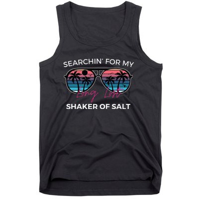 Funny Searching For My Long Lost Shaker Of Salt Shaker Tank Top