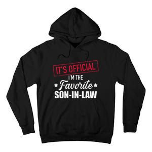 Favorite soninlaw from motherinlaw or fatherinlaw Tall Hoodie