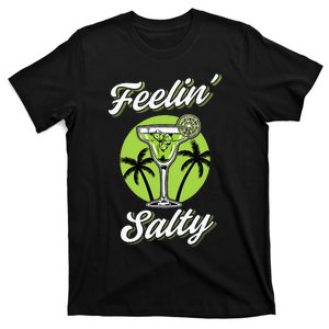 Feeling Salty Funny Cinco De Mayo Margarita Mexican T-Shirt