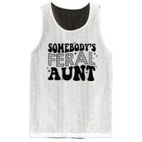 Funny SomebodyS Feral Aunt Cool Aunt Feral Aunt Aunts Gift Aunts Birthday Gi Mesh Reversible Basketball Jersey Tank