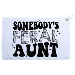 Funny SomebodyS Feral Aunt Cool Aunt Feral Aunt Aunts Gift Aunts Birthday Gi Grommeted Golf Towel